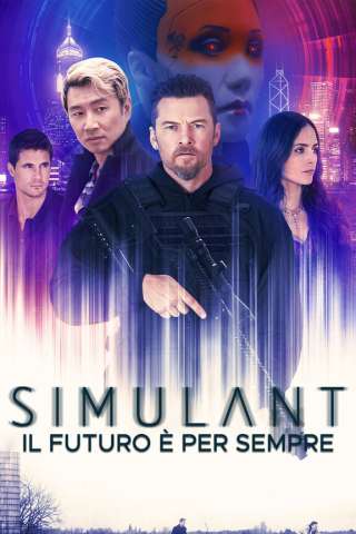 Simulant - Il futuro è per sempre streaming