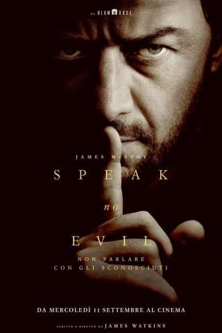 Speak No Evil - Non parlare con gli sconosciuti streaming